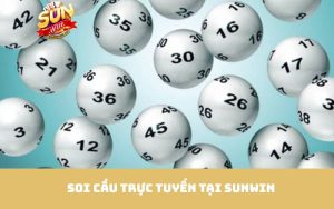 Soi cầu trực tuyến tại sunwin